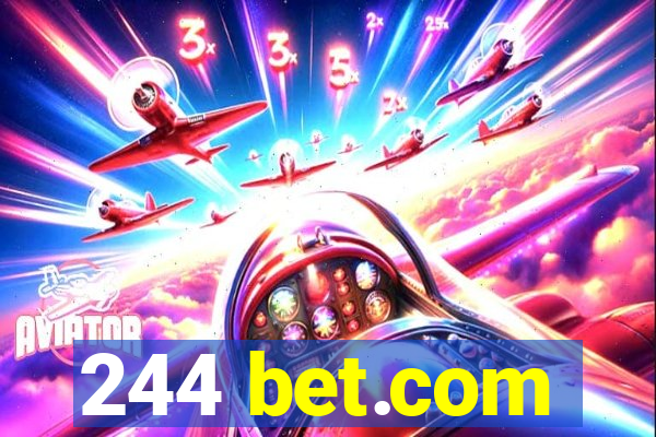 244 bet.com